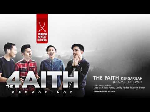 The4aith - Dengarilah (Cover Despacito)