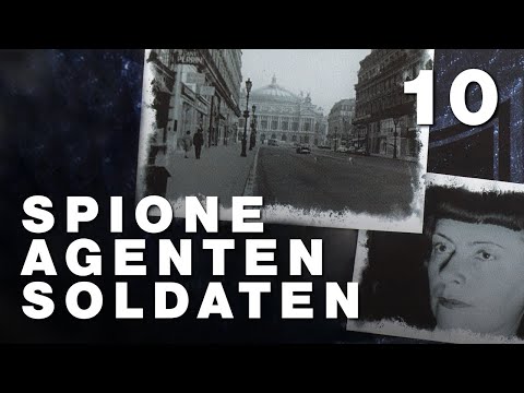 Spione, Agenten, Soldaten – Folge 10: Drehscheibe Paris, Spionage gegen Deutschland (Geschichte)
