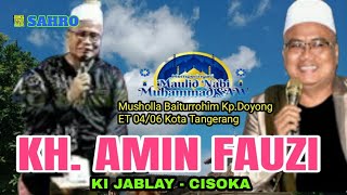 Download lagu KH. AMIN FAUZI (KI JABLAY) - CERAMAH DI MUSHOLLA  BAITURROHIM KP.DOYONG RT 04/06  TANGERANG mp3 Download lagu KH. AMIN FAUZI (KI JABLAY) - CERAMAH DI MUSHOLLA  BAITURROHIM KP.DOYONG RT 04/06  TANGERANG mp3