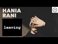 Hania Rani - Leaving (Lyrics/Subtítulos en español)