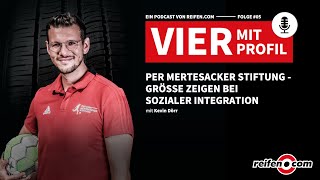 Folge 5: Per Mertesacker Stiftung – Größe zeigen bei sozialer Integration