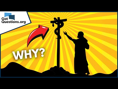 Why is a bronze serpent used to save the Israelites in Numbers 21:8-9?  |  GotQuestions.org