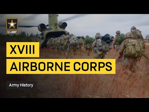 The History of the XVIII Airborne Corps