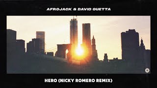 Afrojack &amp; David Guetta - Hero (Nicky Romero Remix)