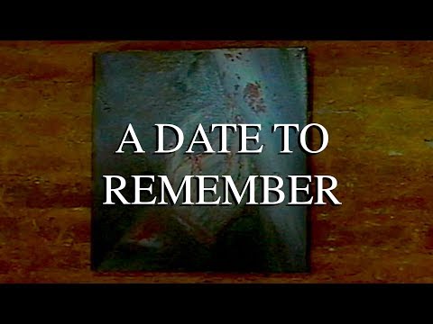 Short Film: A Date to Remember