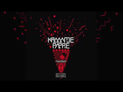 Kraantje Pappie - Feesttent (DJ Paul Elstak Remix)