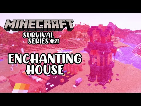 WITCH TOWER ENCHANTING HOUSE - Minecraft SURVIVAL Let's Play EPISODE #21