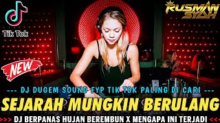 Download lagu DJ BERPANAS HUJAN BEREMBUN !! SEJARAH MUNGKIN BERULANG VIRAL X MERAYU || DJ SOUND FYP TIK TOK || mp3 Download lagu DJ BERPANAS HUJAN BEREMBUN !! SEJARAH MUNGKIN BERULANG VIRAL X MERAYU || DJ SOUND FYP TIK TOK || mp3
