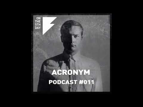On the 5th Day Podcast #011 - Acronym