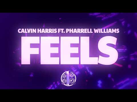 Calvin Harris - Feels (Lyrics) ft. Pharrell Williams, Katy Perry, Big Sean