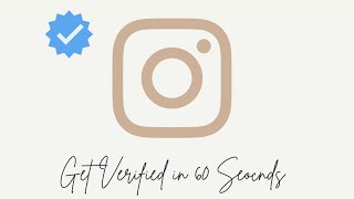 How to Get Verified on Instagram in 60 SECONDS! - TRY THIS HACK!