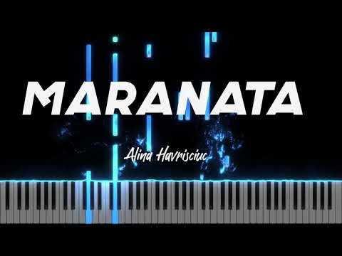 Maranata - Alina Havrisciuc - Instrumental Pian - Negativ Pian - Tutorial - #411