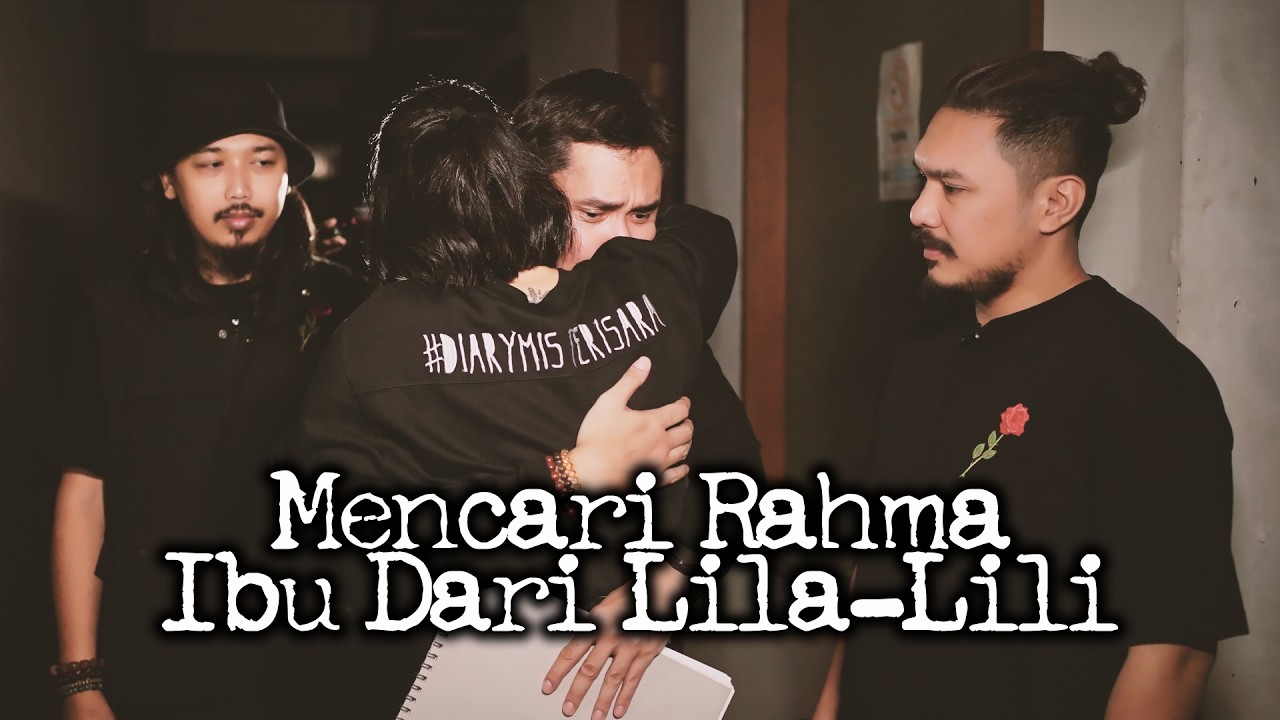 Mencari RAHMA *Ibu Lila-Lili | DMS [ Penelusuran ]