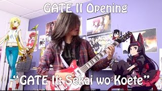 Gate II Opening -  "GATE II: Sekai wo Koete" by Kishida Kyoudan & The Akeboshi Rockets 【Band Cover】