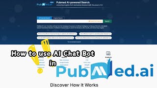 PubMed.ai Tutorial | Master AI-Powered Research Tools for Biomedical Topics
