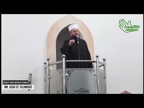 Budi i ti od onih koji puno zikre - mr. Sead Islamović