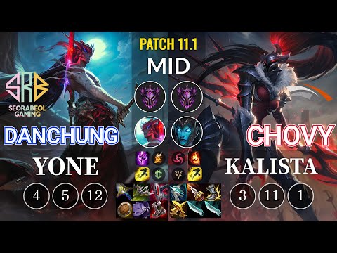 SRB Danchung Yone vs HLE Chovy Kalista Mid - KR Patch 11.1