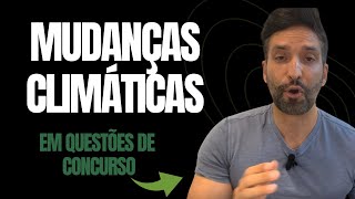 Mudanças climáticas nas questões ambientais