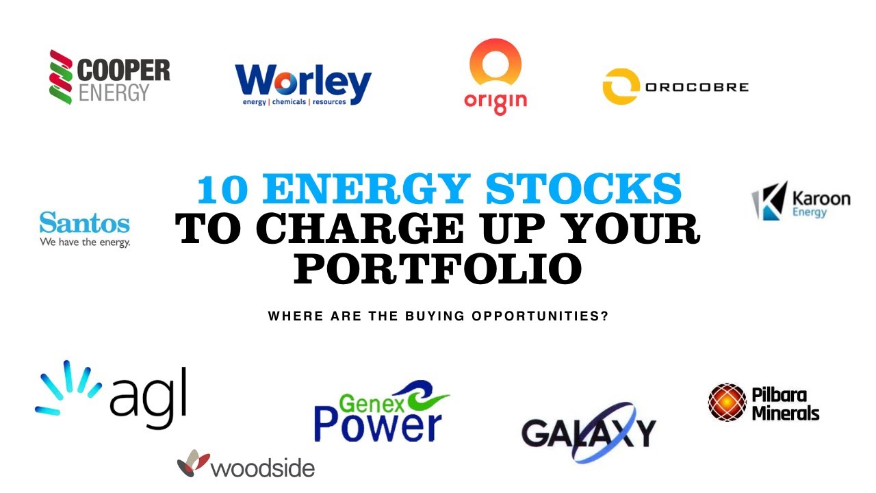 10 Energy Stocks To Charge Up Your ASX Share Portfolio