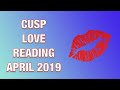Cancer/Leo Cusp "Haunted By Disloyalty" Love April 2019