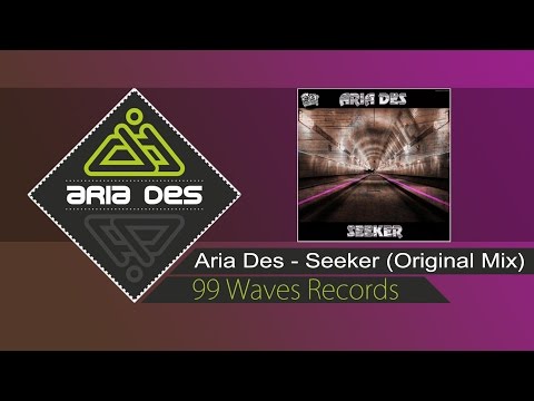 Aria Des - Seeker (Original mix)