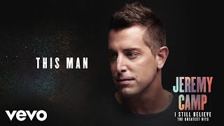 Jeremy Camp – This Man