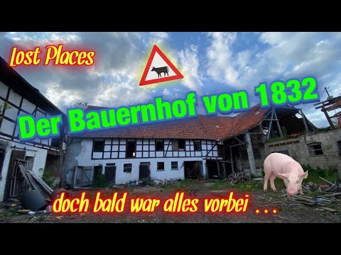 Der Bauernhof von 1832, doch bald war alles vorbei. - Lost Places | Mützes Welten