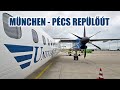 4K ️ Repüljünk Együtt Münchenből Pécsre A Universal Air Dash 8 Asával