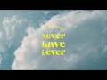 Never Have I Ever Hillsong Worship Dnace