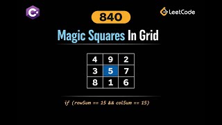YouTube video 'LeetCode 840: Magic Squares In Grid | CSharp Solution | Matrix Traversal'