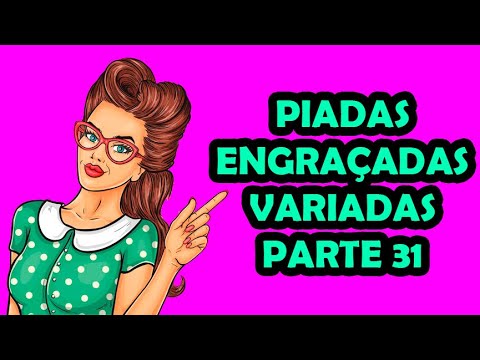 PIADAS ENGRAÇADAS VARIADAS PARTE 31- HUMORISTA THIAGO DIAS