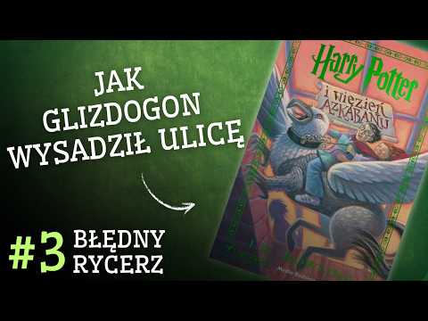 #3 Jak Glizdogon oszukał WSZYSTKICH? | Harry Potter i więzień Azkabanu | Rozdział po rozdziale
