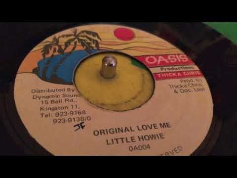 Little Howie - Original Love Me - Oasis Production