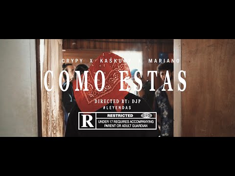Crypy x Kaskury x Mariano - Como Estas (Video Oficial) 2020 #LEYENDAS