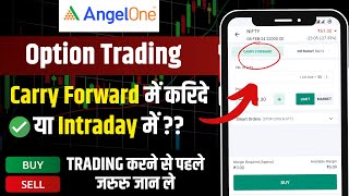 Download lagu Carry Forward vs Intraday Position | Option Trading | Carry forward intraday kya hota hai? mp3 Download lagu Carry Forward vs Intraday Position | Option Trading | Carry forward intraday kya hota hai? mp3