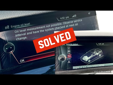 Solved DIY: Oil level measurement not possible. Observe service interval and have the system BMW