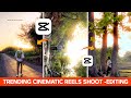 CINEMATIC REELS SHOOT EDITING CINEMATIC REELS A To Z EDITING CAPCUT CAPCUT VIDEO EDITING