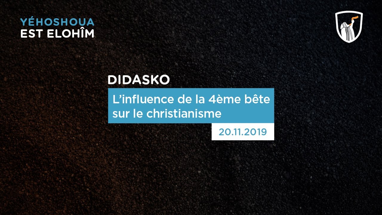 Thumbnail of video: L'influence de la 4ème bête sur le christianisme - Didasko