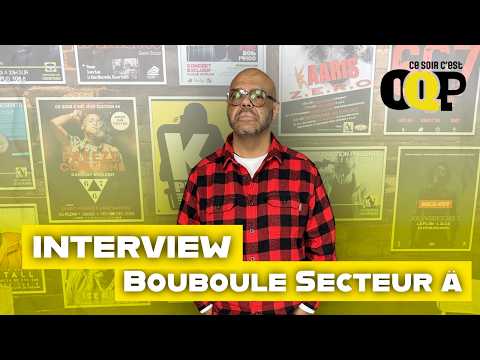 Interview : Frederic Bride aka Bouboule cofondateur du Secteur Ä #CeSoircestOQP