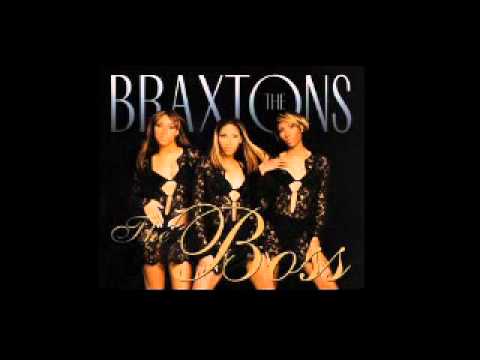 The Boss - The Braxtons