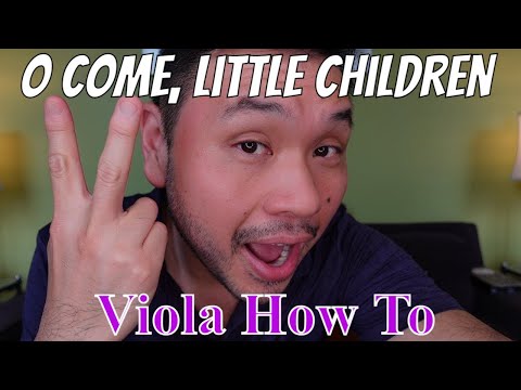 O Come, Little Children - Suzuki Viola Book 1(song #6) How To/Walkthrough