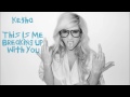 Kesha%20-%20This%20Is%20Me%20Breaking%20Up%20With%20You