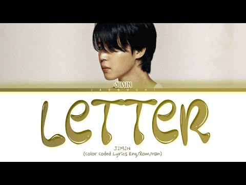 JIMIN Letter (Dear. ARMY) Lyrics (지민 편지 가사) (Color Coded Lyrics)