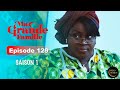 Série Ivoirienne - Ma Grande Famille - Saison 1 Episode 129