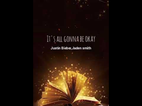 It's Gonna Be Okay - Justin Bieber