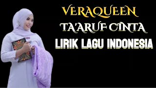 Download lagu VERAQUEEN - TA'ARUF CINTA ( LIRIK) mp3