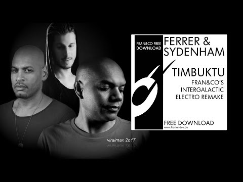 Dennis Ferrer & Jerome Sydenham - Timbuktu (fran&co Rework)