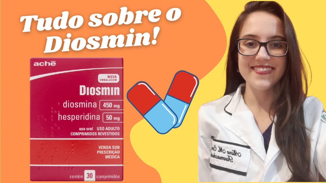 Diosmin Para que serve Informações Importantes!