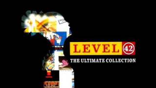 Level 42 - &quot;Out of sight, out of mind&quot;