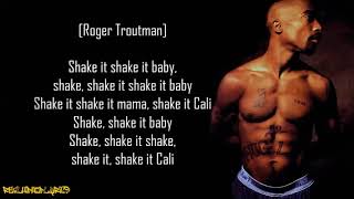 2Pac - California Love (Remix) ft. Dr. Dre &amp; Roger Troutman (Lyrics)